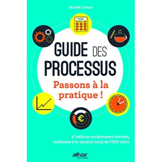 Guide des processus 3e ed. / Passons à la pratique!