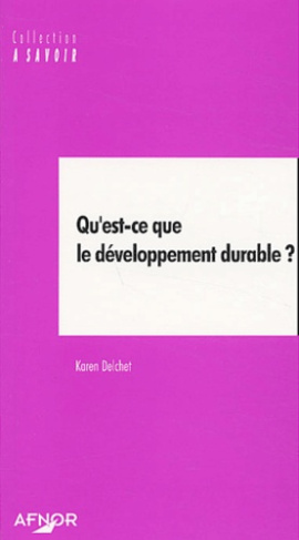 QU'EST-CE QUE LE DEVELOPPEMENT DURABLE?
