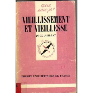 VIEILLISSEMENT ET VIEILLESSE