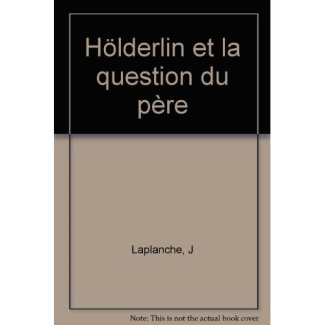 Hölderlin et la question du père