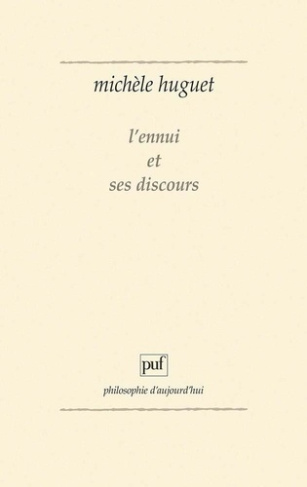 L'Ennui et ses discours