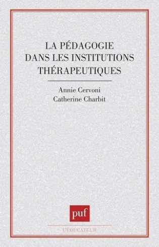 La Pédagogie dans les institutions thérapeutiques