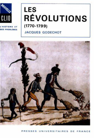Les Révolutions (1770-1799). 4e édition
