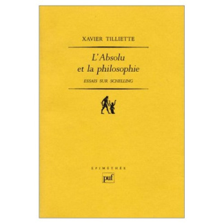 L'Absolu et la philosophie. Essais sur Schelling