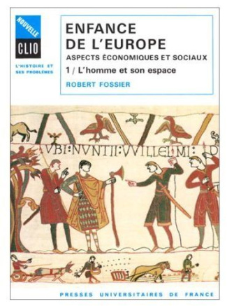 Enfance de l'Europe Tome 1 : L'Homme et son espace