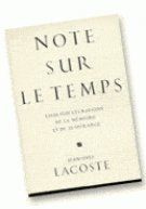 Note sur le temps. Essai sur les raisons de la mémoire et de l'espérance