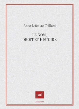 Le Nom, droit et histoire