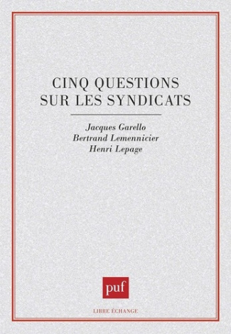 Cinq questions sur les syndicats
