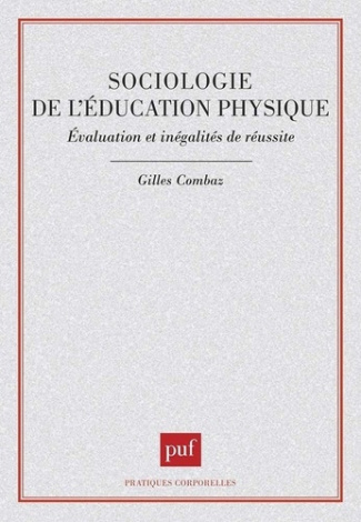Sociologie de l'éducation physique. Évaluation et inégalités de réussite