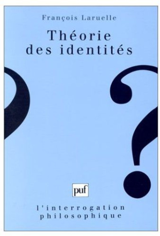 Théorie des identités. Fractalité généralisée et philosophie artificielle