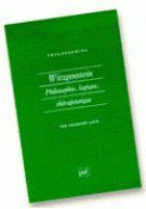 Wittgenstein. Philosophie, logique, thérapeutique