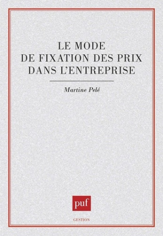 Le mode de fixation des prix dans l'entreprise