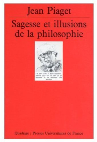 Sagesse et illusions de la philosophie