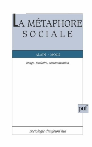 La mùétaphore sociale. Image, territoire, communication