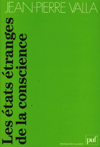 Les états étranges de la conscience