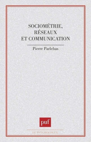 Sociométrie réseaux et communication