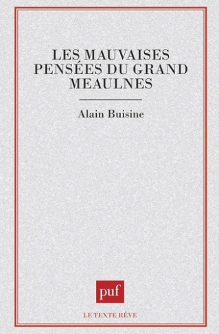 Les mauvaises pensées du "Grand Meaulnes"