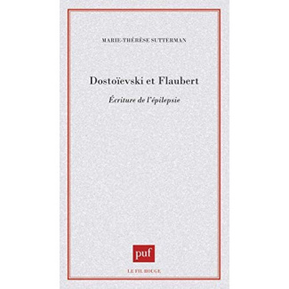 Dostoïevski et Flaubert. Écritures de l'épilepsie
