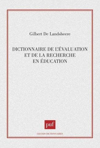 Dictionnaire de l'évaluation et de la recherche en éducation. Avec lexique anglais-français
