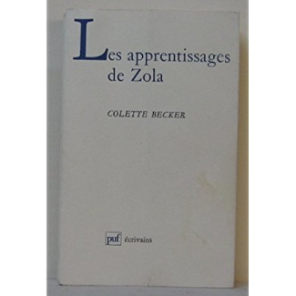 Les apprentissages de Zola. Du poète romantique au romancier naturaliste (1840-1867)