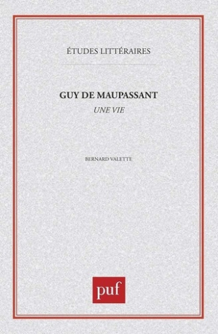 GUY DE MAUPASSANT. Une vie