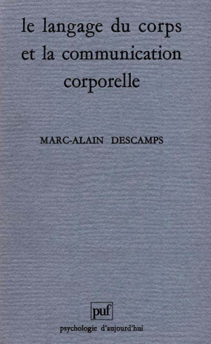 Le langage du corps. Et la communication corporelle
