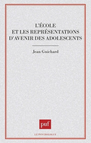 L'école et les représentations d'avenir des adolescents