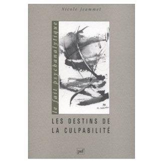 LES DESTINS DE LA CULPABILITE. Une lecture de l'histoire de Moïse aux frontières de la psychanalyse