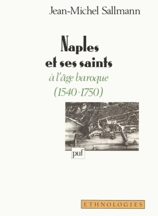 Naples et ses saits à l'âge baroque (1540-1750)