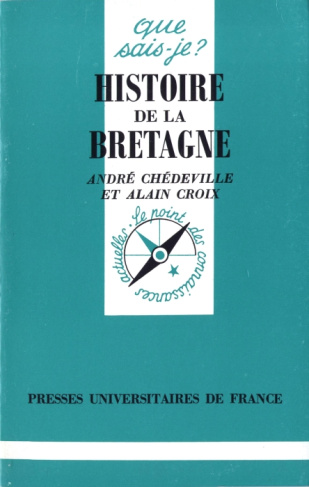 Histoire de la Bretagne. 2e édition revue et corrigée
