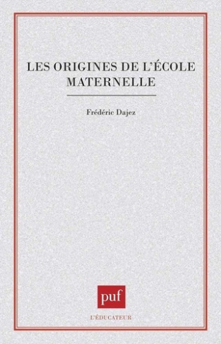 Les origines de l'école maternelle