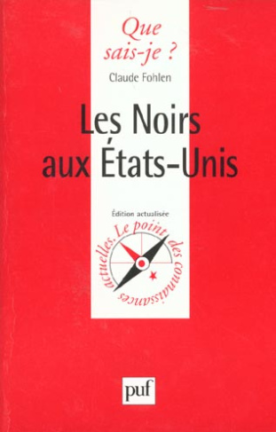 Les noirs aux Etats-Unis. 9e édition