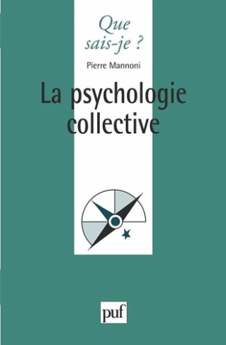 La psychologie collective. 2e édition