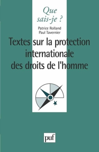 TEXTES SUR LA PROTECTION INTERNATIONALE DES DROITS DE L'HOMME. 2e édition