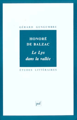 Honoré de Balzac, le "Lys dans la vallée"