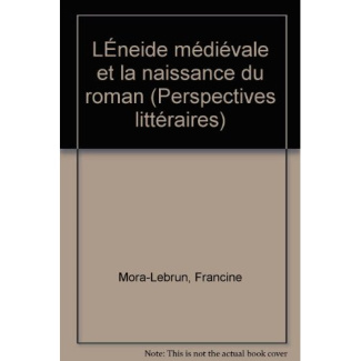 L'Eneide médiévale et la naissance du roman