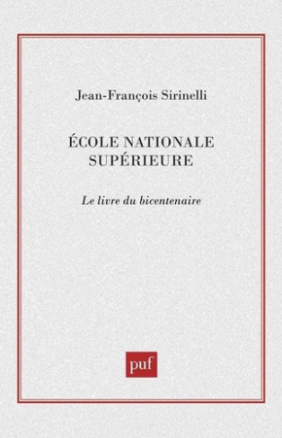 Ecole normale supérieure. Le livre du bicentenaire