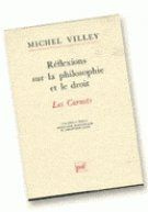 Réflexions sur la philosophie et le droit. Les carnets