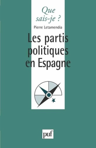 Les partis politiques en Espagne. 2e édition