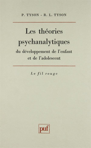Les théories psychanalytiques du développement de l'enfant et de l'adolescent. Une synthèse critique