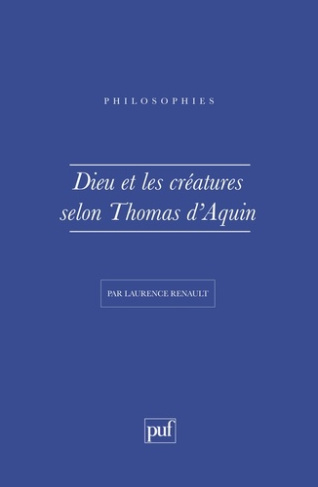 Dieu et les créatures selon Thomas d'Aquin