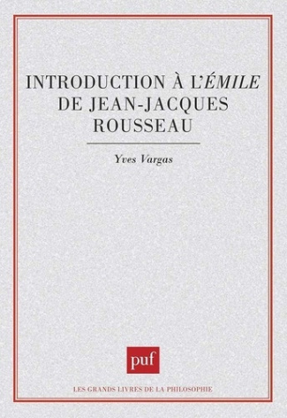 Introduction à l'"Emile" de Jean-Jacques Rousseau