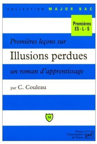 Premières leçons sur "Illusions perdues", un roman d'apprentissage