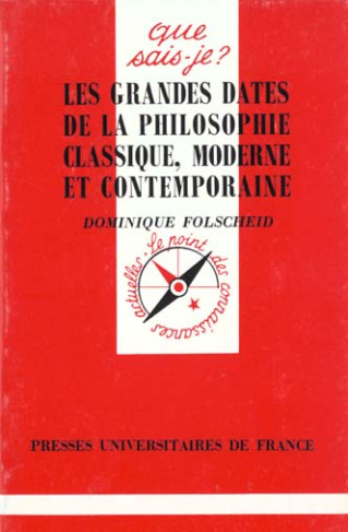 LES GRANDES DATES DE LA PHILO. Classique moderne, 2ème édition