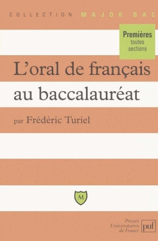 L'oral de français au baccalauréat. Textes commentés