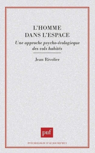 L'homme dans l'espace. Une approche psycho-écologique des vols habités