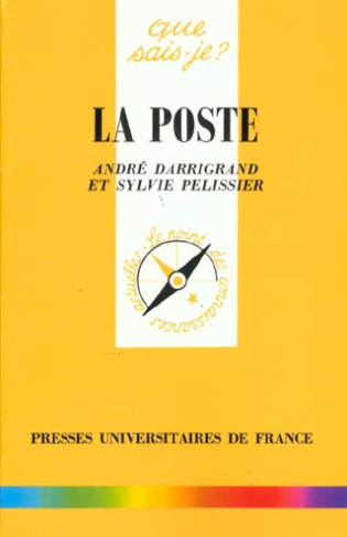 La poste. Enjeux et perspectives, 2e édition revue et corrigée