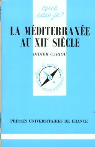 La Méditerranée au XIIe siècle
