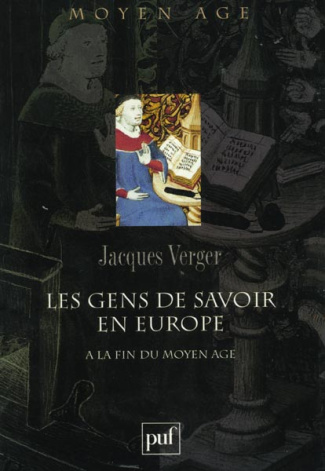 Les gens de savoir dans l'Europe de la fin du Moyen Age