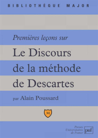 Premières leçons sur "Le discours de la méthode" de Descartes